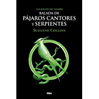 Los mejores  - Los Juegos del Hambre. Balada de pájaros cantores y serpientes